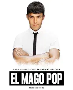 Le magicien de la pop - Rien n'est impossible, édition Broadway